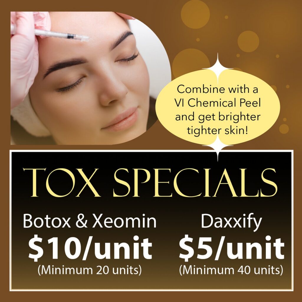 Tox specials at Oasis at WSNM: Botox and Xeomin $10 per unit (minimum 20 units), Daxxify $5 per unit (minimum 40 units). Combine with a VI Chemical Peel and get brighter tighter skin